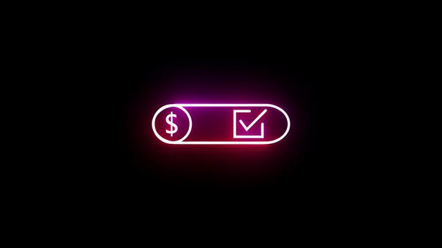 Glowing neon payment successful toggle button with dollar sign and check.mark icon animation video...
