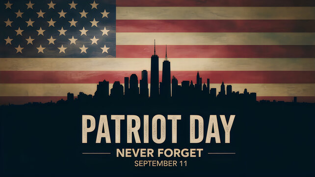 Patriot day poster with city skyline and never forget text