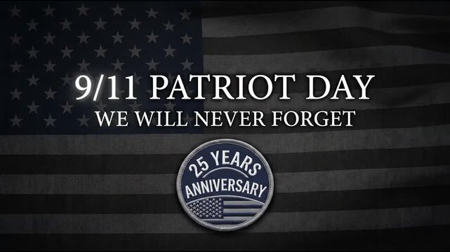 9/11 Patriot Day 25th anniversary memorial tribute on waving dark USA flag.