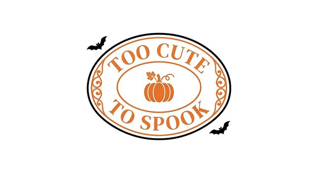 Too cute to spook halloween circular badge design with a pumpkin illustration and flying bats