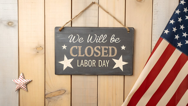 We will be closed on labor day, Happy Labor Day, Closed Today Sign, Vector Text, Happy Labor Day Sign, Labor Day Background, Holiday Store Closed Sign, posters, flyers, business, company, retail store