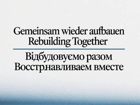 Rebuilding Together text in German English Ukrainian Russian