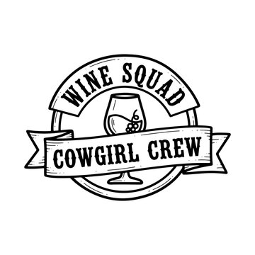 Wine squad cowgirl crew emblem design