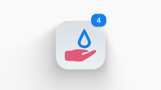 Hand with water app icon featuring animated notification badge with counter 1 to 99, dynamic shadow effect, minimalist hand washing drop hygiene care concept, on white background. 