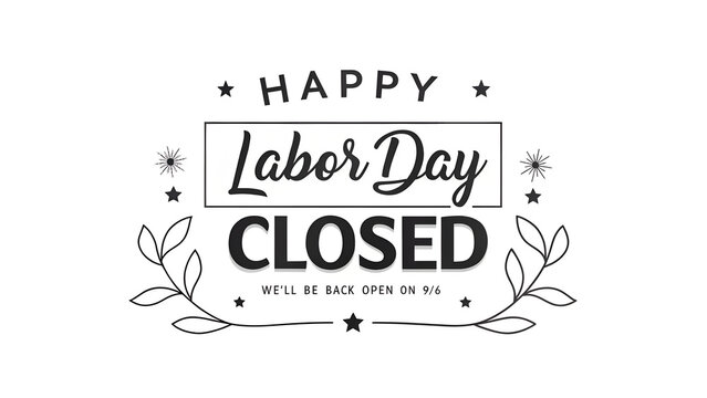 We Will Be Closed on Labor Day Happy Labor Day Business Closure Sign, Labor Day Closed Today Sign with Patriotic Holiday Background, Happy Labor Day Store Closed Poster and Business Holiday Announceme