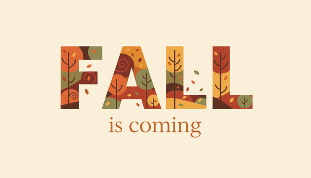 Autumn announcement banner with fall is coming text featuring seasonal landscapes of trees and hills inside the large letters on a light background.