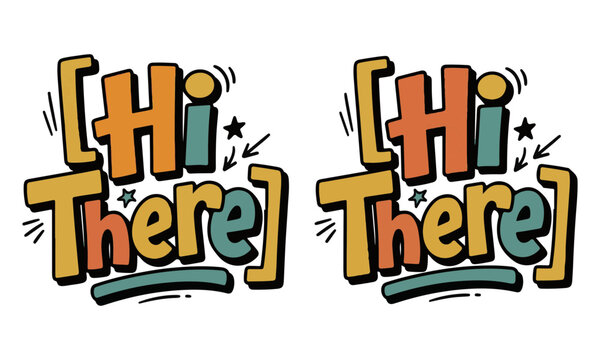 Hi there greeting retro typography lettering design vector illustration