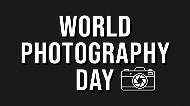 World Photography Day typography on black background, minimalist camera icon banner, creative photography celebration graphic
