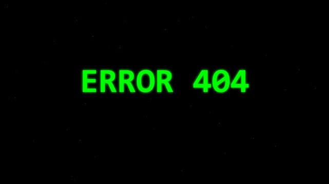 Error 404: green text on a glowing black background 4K motion video