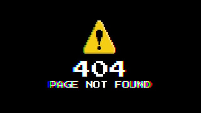 404 Error Page Not Found Glitch Effect - Digital Technology System Failure Warning