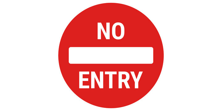 Red no entry sign with bold text for traffic restriction and restricted area access control.