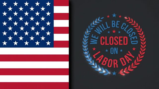 Closed on labor day announcement with national flag design and glowing badge