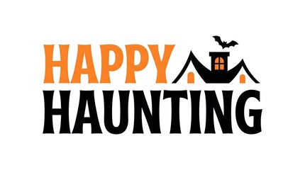Happy Haunting Halloween typography design with a spooky house and bat icon © Tufayel
