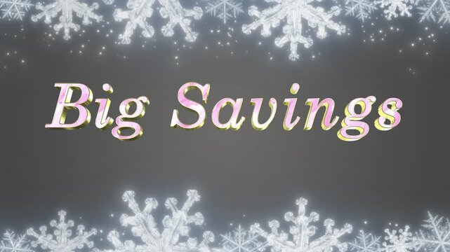 Big Savings promotional text appears in iridescent metallic letters with a winter snowflake frame background.