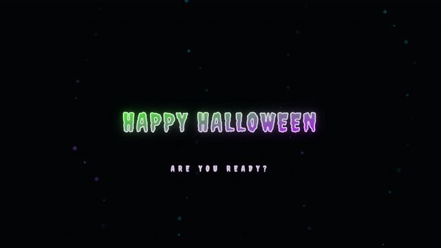Happy Halloween text in green dripping font with neon particles
