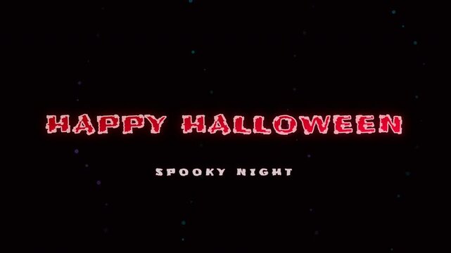Halloween text with glowing red blood drips on black background