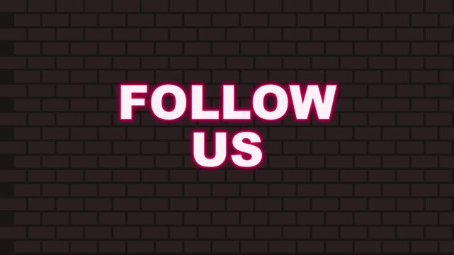 Vibrant pink glowing neon light text displaying follow us message on a dark rustic brick wall surface