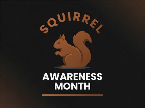 Squirrel awareness month graphic design with a cute brown squirrel icon and bold typography