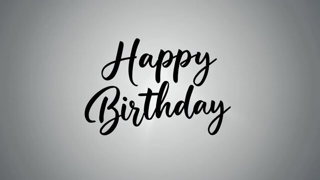 Elegant script text for "Happy Birthday" on a grey gradient background.