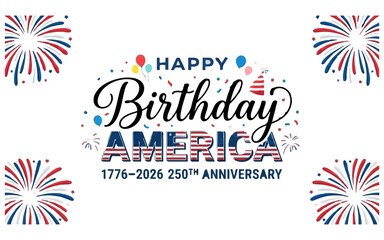 Obraz premium A festive graphic celebrating the two hundred fiftieth anniversary of the united states featuring colorful balloons fireworks and bold text for independence day holiday events
