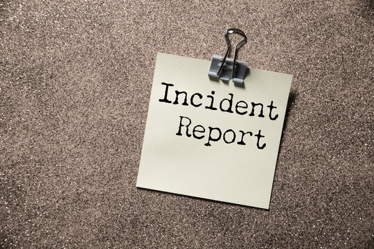 Concept of Incident Report write on sticky notes