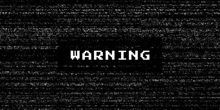 Glitchy warning screen with digital noise, retro computer system error message, pixelated security alert background