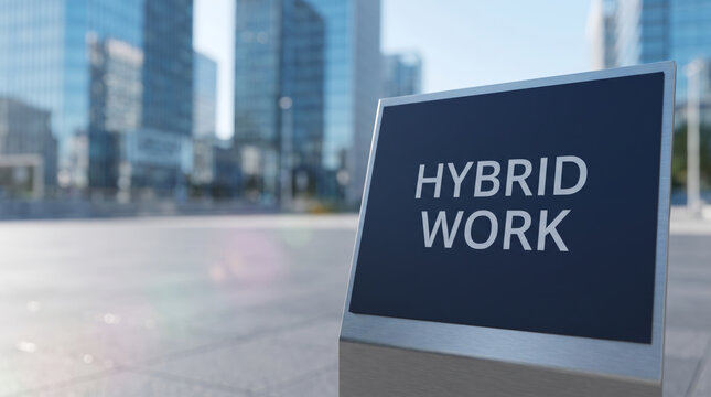Hybrid work working office sign city business Hybrid work working office sign city. remote flexible freelance work. online home office workplace, employee job management, communication form