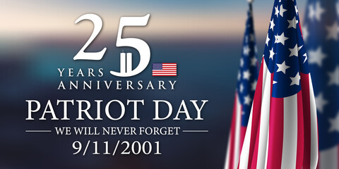 Patriot Day 2026 9/11 25 Years Anniversary 