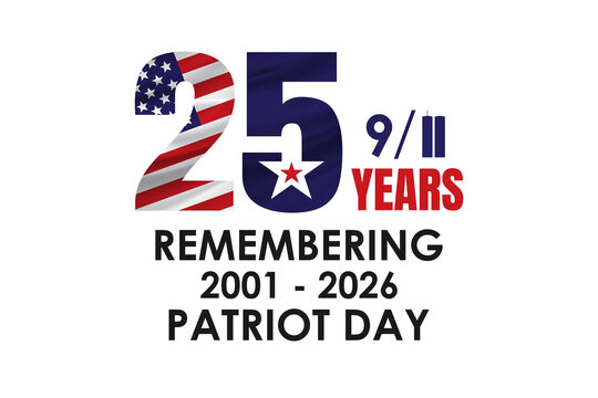 Patriot Day 2026 9/11 25 Years Anniversary 
