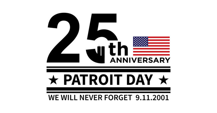 Patriot Day 2026 9/11 25 Years Anniversary 
