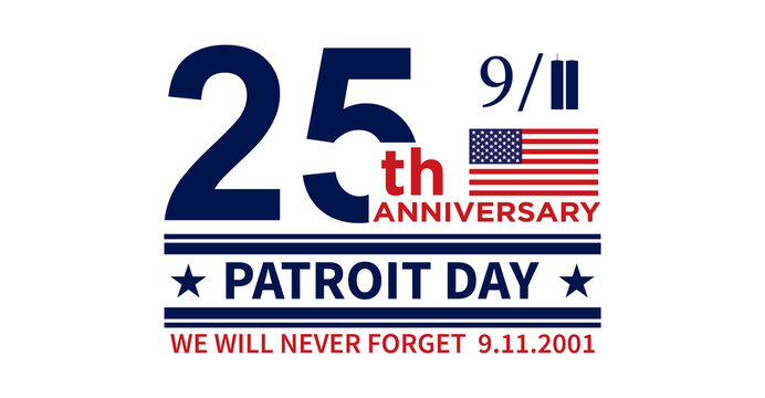 Patriot Day 2026 9/11 25 Years Anniversary 