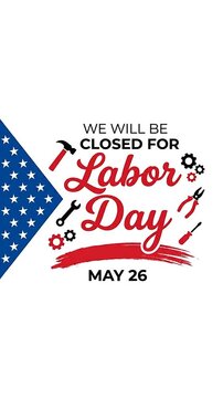 We Will Be Closed For Labor Day Announcement Animation