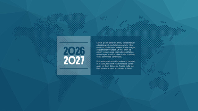 2026 2027 years infographic with sample text. World Map. Polygonal background. Vector for business, web design, page, cover, global presentation, report