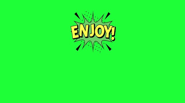 Comic book style enjoy text animation green screen pop explosion speech bubble 