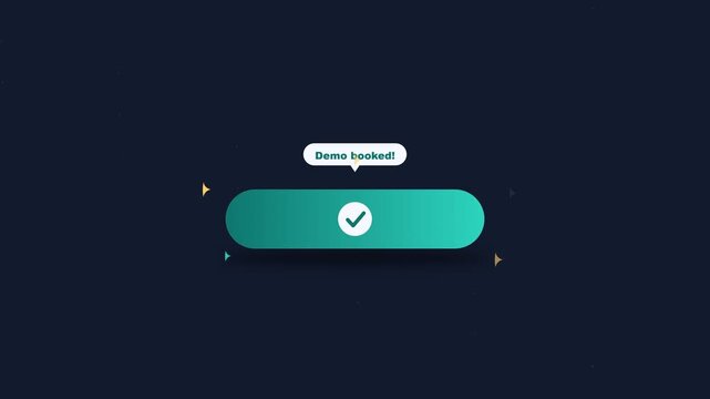Schedule a demo button animation with checkmark and booked confirmation on dark blue background for ui ux design web app