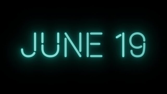 Glowing Cyan Neon Date 'JUNE 19' with Continuous Loop and Transparent Background, Ideal for Juneteenth Celebration Videos
