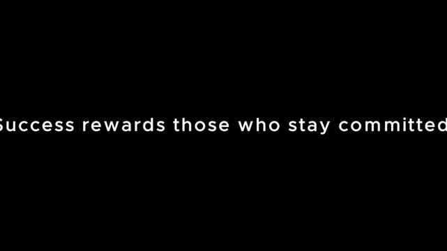 Success quote typography presented in clean white text on a dark background illustrating how commitment drives professional achievement.