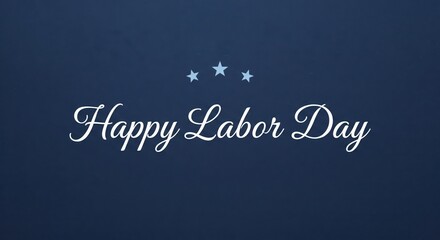 Obraz premium Happy Labor Day elegant typography on dark blue background