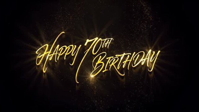 Golden Happy 70th Birthday Text Animation Glowing Against Dark Background with Sparkling Particles