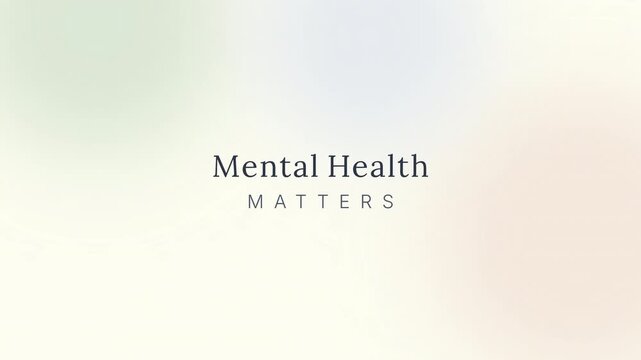 Animated Mental Health Matters Text on Pastel Gradient Background