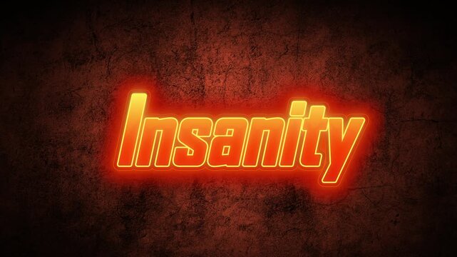 Glowing neon insanity text animation repeated against a dark distressed grunge red wall texture background