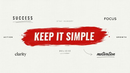Naklejka premium Keep it simple motivational quote in red brush stroke on off-white background. Conceptual design for professional development and business strategy marketing.