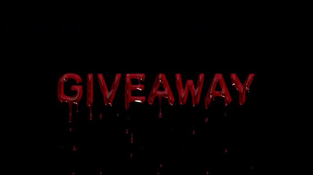 GIVEAWAY bloody contest text, dripping blood prize draw headline for stream promotions, social media raffles and Halloween campaigns