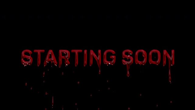STARTING SOON bloody waiting screen, dripping blood pre stream card for Twitch layouts, event countdowns and horror themed intros