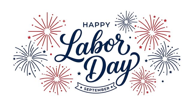 Happy labor day festive typography with colorful fireworks background for holiday celebrations