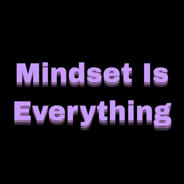 Electric purple retro echo effect Mindset Is Everything text on black background
