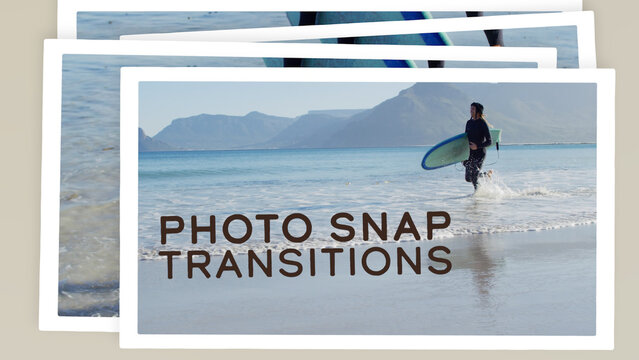 Photo Snap Transitions