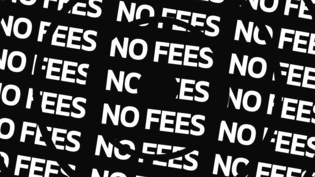 Concentric rotating word circles reveal the text 'NO FEES' around copy space on a black background.