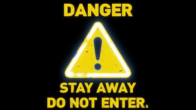 Yellow Danger Sign with Stay Away Warning Text Illuminated Against Black Background Cinematic Motion
