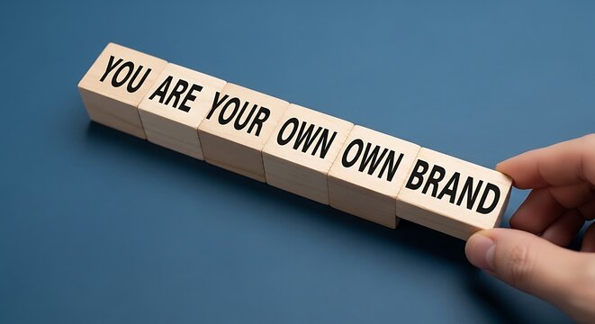 Personal branding concept on wooden blocks, you are your own brand message, professional identity and marketing strategy